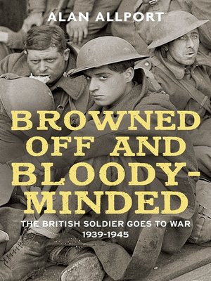 cover image of Browned Off and Bloody-Minded